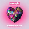 Cover art for Every Single Time (feat. What So Not & Lucy Lucy) - Single by Example