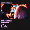 Cover art for Driving Down to L.A. - Single by Ezra Furman