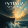 Cover art for Have Your Way - Single by Fantasia