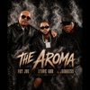 'The Aroma - Single' by Fat Joe & Remy Ma