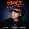 'Victory Lap (HIM) - Single' by Fat Joe & Remy Ma