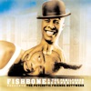 Cover art for Fishbone & the Familyhood Nextperience Presents the Psychotic Friends Nuttwerx by Fishbone