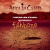 'Them Bones (Alice in Chains) - Single' by Fishbone