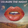'Ruin The Night - Single' by Fitz and The Tantrums