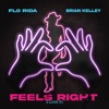 Cover art for Feels Right (I Love It) - Single by Flo Rida