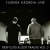 Cover art for Deep Cuts & Lost Tracks, Vol. 2 - EP by Florida Georgia Line
