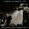 Cover art for Deep Cuts & Lost Tracks, Vol. 3 - EP by Florida Georgia Line