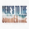 'Here's To The Summertime - EP' by Florida Georgia Line
