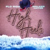 Cover art for High Heels [Whistle While You Twerk] - Single by Flo Rida