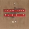 Cover art for A Frightened Rabbit EP - Single by Frightened Rabbit