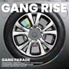 Cover art for Gang Rise by Gang Parade