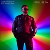 'We'll Be OK - Single' by Gareth Emery