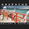 Cover art for Dollari & Nuvole by Gazpacho