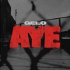 Cover art for AYE - Single by Gelo