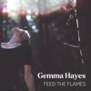 Cover art for Feed the Flames - Single by Gemma Hayes