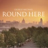 Cover art for Round Here - Single by George Michael