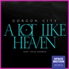 Cover art for A Lot Like Heaven (feat. Julia Church) [Space Motion Remix] - Single by Gorgon City