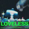 Cover art for Loveless - Single by Gorgon City