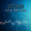 'Ride The Wave - Single' by Gotthard