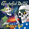 Cover art for Ready or Not (Live) by Grateful Dead