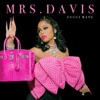 Cover art for Mrs. Davis - Single by Gucci Mane
