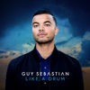 Cover art for Like a Drum - Single by Guy Sebastian