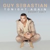 Cover art for Tonight Again (Short Edit) - Single by Guy Sebastian