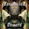 Cover art for Onward by Hawkwind