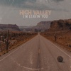 Cover art for I'm Leavin' You - Single by High Valley
