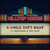 Cover art for A Whole Day’s Night (feat. Montaigne & Tom Thum) - Single by Hilltop Hoods