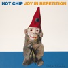 'Joy In Repetition' by Hot Chip