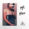 Cover art for Ppl Plzr - Single by Illuminati Hotties