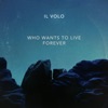 Cover art for Who Wants to Live Forever - Single by Il Volo