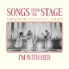 Cover art for Songs from the Stage: Kansas City - Single by I'm with Her