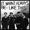 Cover art for It Won't Always Be Like This - Single by Inhaler