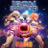 'Fame - Single' by Iron Savior