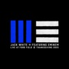 'Live at Ford Field - Single' by Jack White