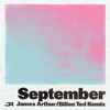 Cover art for September (Billen Ted Remix) - Single by James Arthur