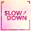 Cover art for Slow Down - Single by James Marriott