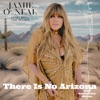 Cover art for There Is No Arizona (25th Anniversary Edition) [feat. The Isaacs] - Single by Jamie O'Neal