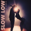 Cover art for Slow Low - Single by Jason Derulo