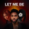 Cover art for LET ME BE - Single by Jason Derulo