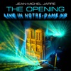 Cover art for The Opening (Live In Notre-Dame VR) - Single by Jean-Michel Jarre