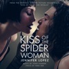 'Kiss of the Spider Woman - Single' by Jennifer Lopez