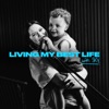 Cover art for Living My Best Life (with special guest Sky) - Single by Jessie J