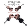 Cover art for Jethro Tull - The String Quartets by Jethro Tull
