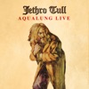 'Aqualung Live (Remaster 2025)' by Jethro Tull