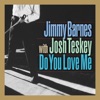 Cover art for Do You Love Me (feat. Josh Teskey) - Single by Jimmy Barnes
