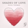 Cover art for Olga Thomas: Shades of Love - EP by Joanna Forest