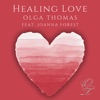 Cover art for Olga Thomas: Healing Love - Single by Joanna Forest